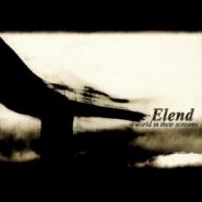 ELEND - A World In Their Screams - CD DIGISLEEVE