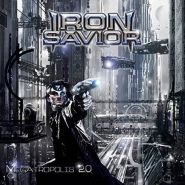 IRON SAVIOR “Megatropolis 2.0” 2015