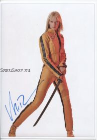 Автограф: Ума Турман. Убить Билла / Kill Bill
