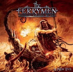 THE FERRYMEN 'A New Evil'