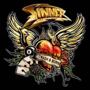 SINNER “Crash & Burn” 2008