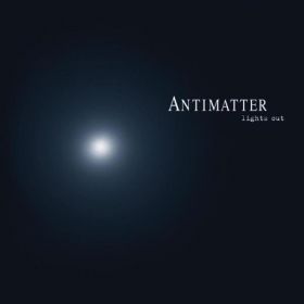 ANTIMATTER (Anathema) - Lights Out 2003