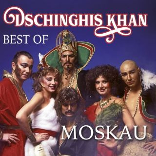 Dschinghis Khan - Moskau - Best Of  - 2018