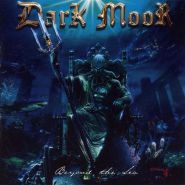 DARK MOOR - Beyond The Sea 2005