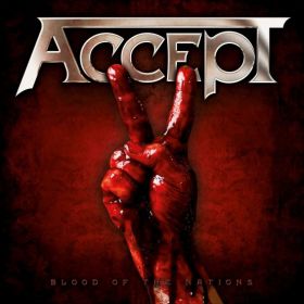 ACCEPT - Blood Of The Nations