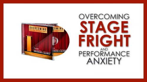 Преодоление страха сцены и боязни выступлений (Майк Мэндел, Джей Миллер)