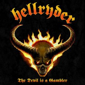 HELLRYDER - The Devil Is A Gambler 2021