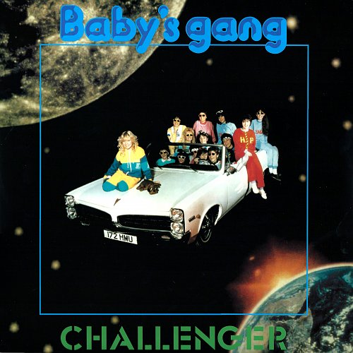 Baby's Gang - Challenger - 1985