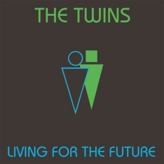 The Twins – Living For The Future  2018