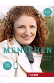 Menschen B1.2. Kursbuch / Pude Angela, Habersack Charlotte, Braun-Podeschwa Julia