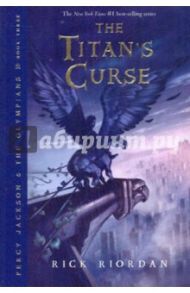 The Titan's Curse (Percy Jackson & Olympians 3) / Riordan Rick