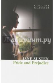 Pride and Prejudice / Austen Jane