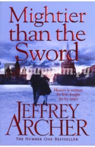 Mightier Than the Sword / Archer Jeffrey