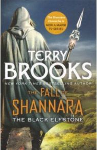 Fall of Shannara 1. The Black Elfstone / Brooks Terry