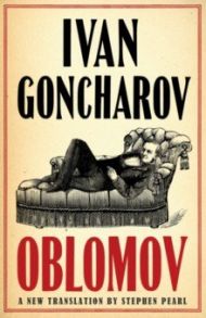 Oblomov / Goncharov Ivan