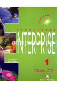 Enterprise 1. Beginner. Аудиоприложение для работы в классе (3CD) / Evans Virginia, Dooley Jenny