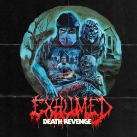 EXHUMED - Death Revenge