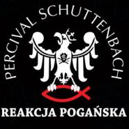 PERCIVAL SCHUTTENBACH - Reakcja Pogańska