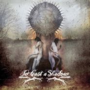 TO CAST A SHADOW - In Memory Of (digipak)