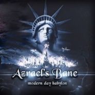 AZRAEL'S BANE - Modern Day Babylon (2CD digi)