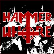 HAMMERWHORE - Hammerwhore