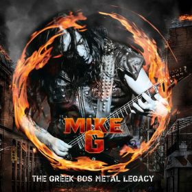 MIKE G. - The 80s Greek Metal Legacy