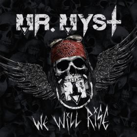 MR. MYST - We Will Rise