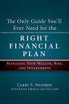 The Only Guide You'll Ever Need for the Right Financial Plan. Managing Your Wealth, Risk, and Investments