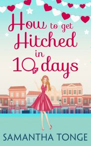 How to Get Hitched in Ten Days: A Novella