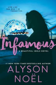 Infamous: the page-turning thriller from New York Times bestselling author Alyson No?l