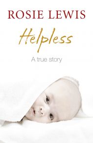 Helpless: A True Short Story