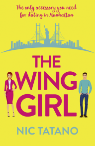 The Wing Girl: A laugh out loud romantic comedy