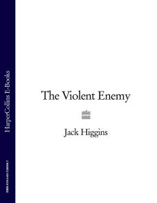 The Violent Enemy