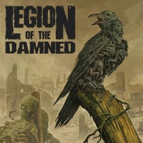 LEGION OF THE DAMNED - Ravenous Plague