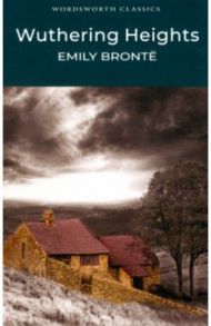 Wuthering Heights / Bronte Emily