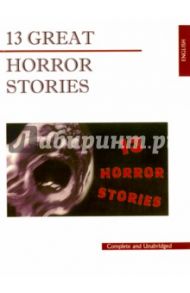 13 Great Horror Stories / Norris Frank, Bierce Ambrose, Marsh Richard