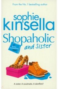 Shopaholic and Sister / Kinsella Sophie