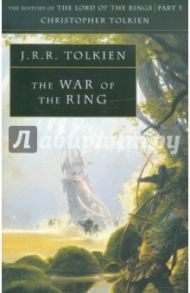 War of the Ring / Tolkien John Ronald Reuel