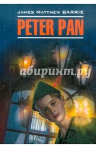 Peter Pan / Barrie James Matthew