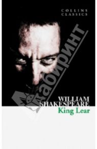 King Lear / Shakespeare William