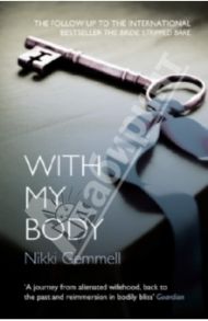 With My Body / Gemmell Nikki