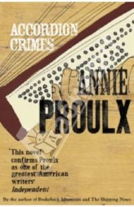 Accordion Crimes / Proulx Annie