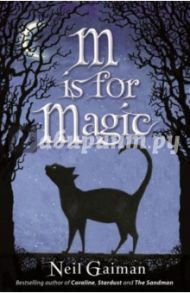 M Is for Magic / Gaiman Neil