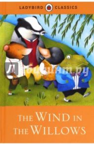 Wind in the Willows / Grahame Kenneth