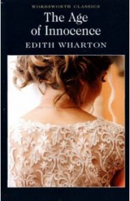 The Age of Innocence / Wharton Edith