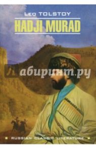 Hadji Murad / Tolstoy Leo