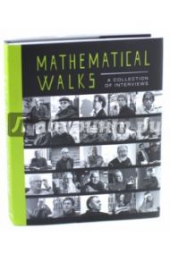 Mathematical Walks. A Collection of Interviews