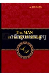 The Man in the Iron Mask / Dumas Alexandre