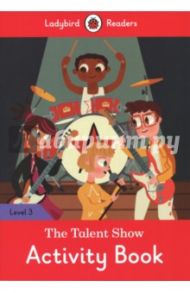 Talent Show. the Activity Book. Level 3 / Morris Catrin