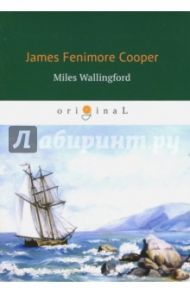 Miles Wallingford / Cooper James Fenimore